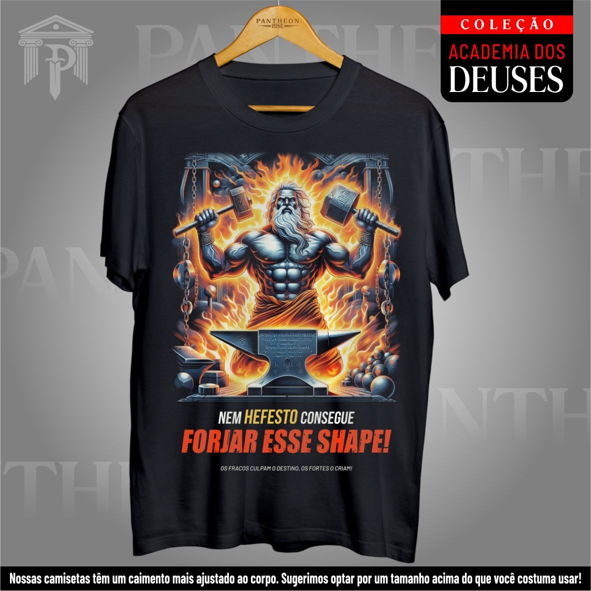 Nome do produto: Camiseta Unissex - Hefesto criando o Shape!