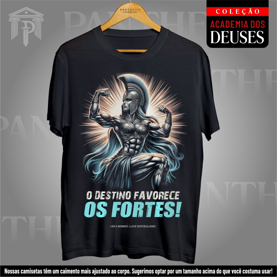 Nome do produto: Camiseta Unissex - Atena, O Destino favorece os Fortes!