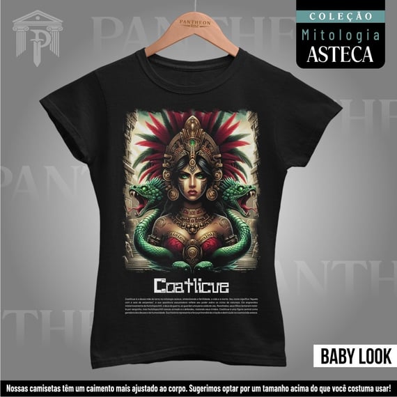 Baby Look - Deusa Coatlicue (Mitologia Asteca)