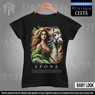 Baby Look - Deusa Epona (Mitologia Celta)
