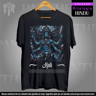 Nome do produto Camiseta Unissex - Deusa Kali (Mitologia Hindu)