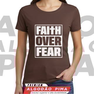 Nome do produto Baby Long - Faith Over Fear - Manifesto de Coragem