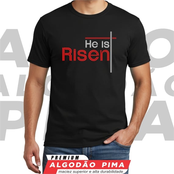 Camiseta - He Is Risen