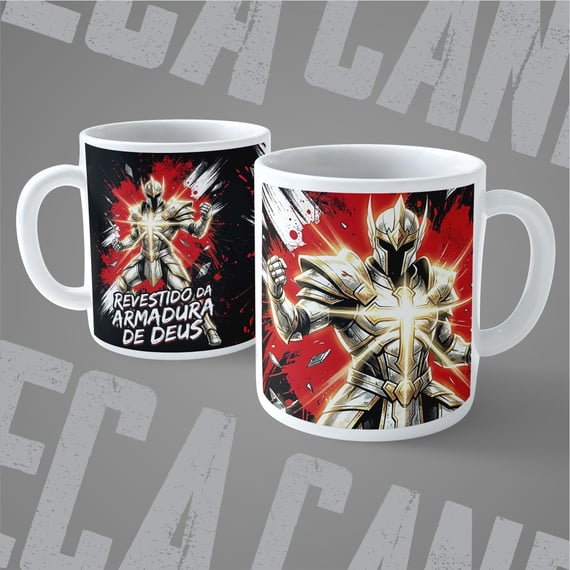 Caneca Armadura de Deus: Guerreiro da Fé