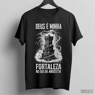 Camiseta Unissex - Fortaleza Inabalável