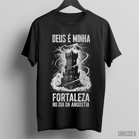 Camiseta Unissex - Fortaleza Inabalável