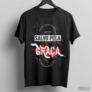 Nome do produto Camiseta Unissex - Salvo pela Graça