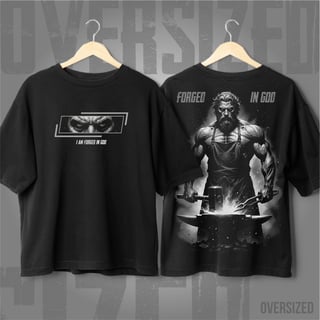 Oversized - Forjado em Deus