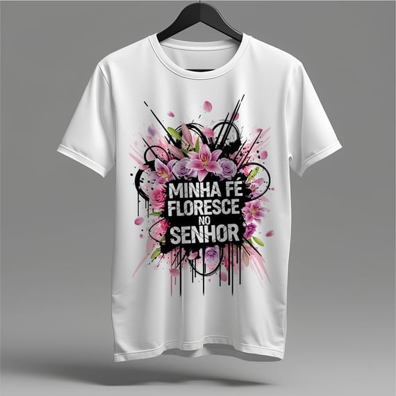 Camiseta Minha Fé Floresce: Raízes na Graça