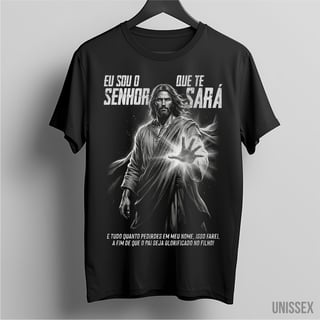 Camiseta Jesus: O Senhor que te Sara