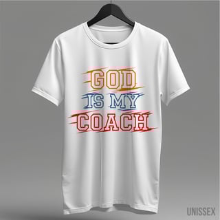 Camiseta - God is my Coach: Disciplina e Direção
