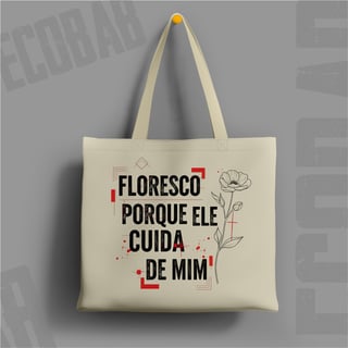 Ecobag Floresço: Vida e Dependência