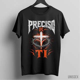 Camiseta unissex Preciso de Ti