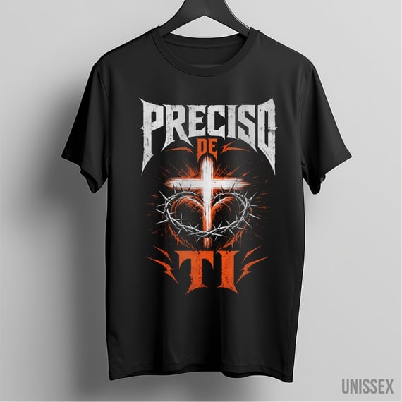 Camiseta unissex Preciso de Ti
