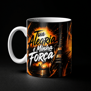 Nome do produto Caneca Tua Alegria é Minha Força