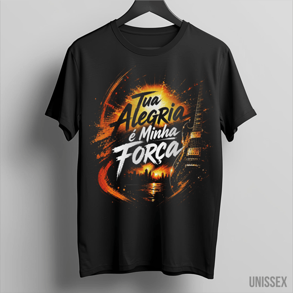 Camiseta unissex Tua Alegria é Minha Força