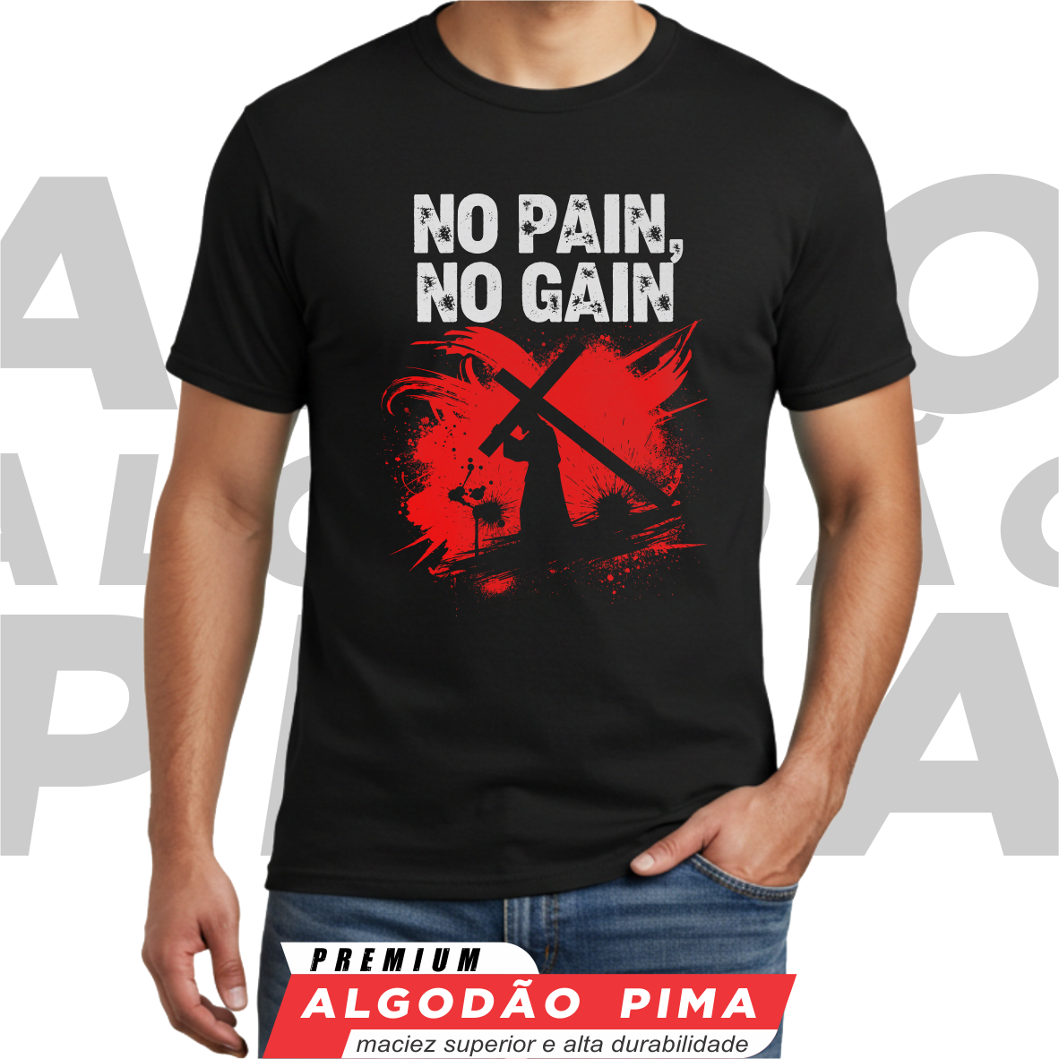 Camiseta Algodão Pima - No Pain, No Gain: O Preço da Vitória