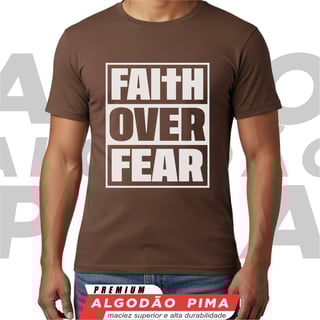 Nome do produto Camiseta - Faith Over Fear - Manifesto de Coragem