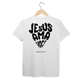 JESUS AMA VOCÊ - Malha Pima