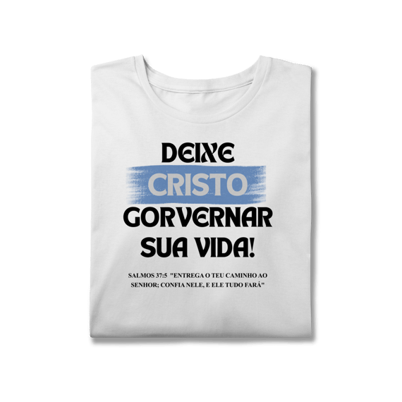 Deixe Cristo Governar - Plus Size