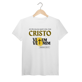 Cristo Vive em Mim - Malha Pima
