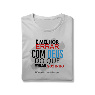 Não erre sozinho - Unissex