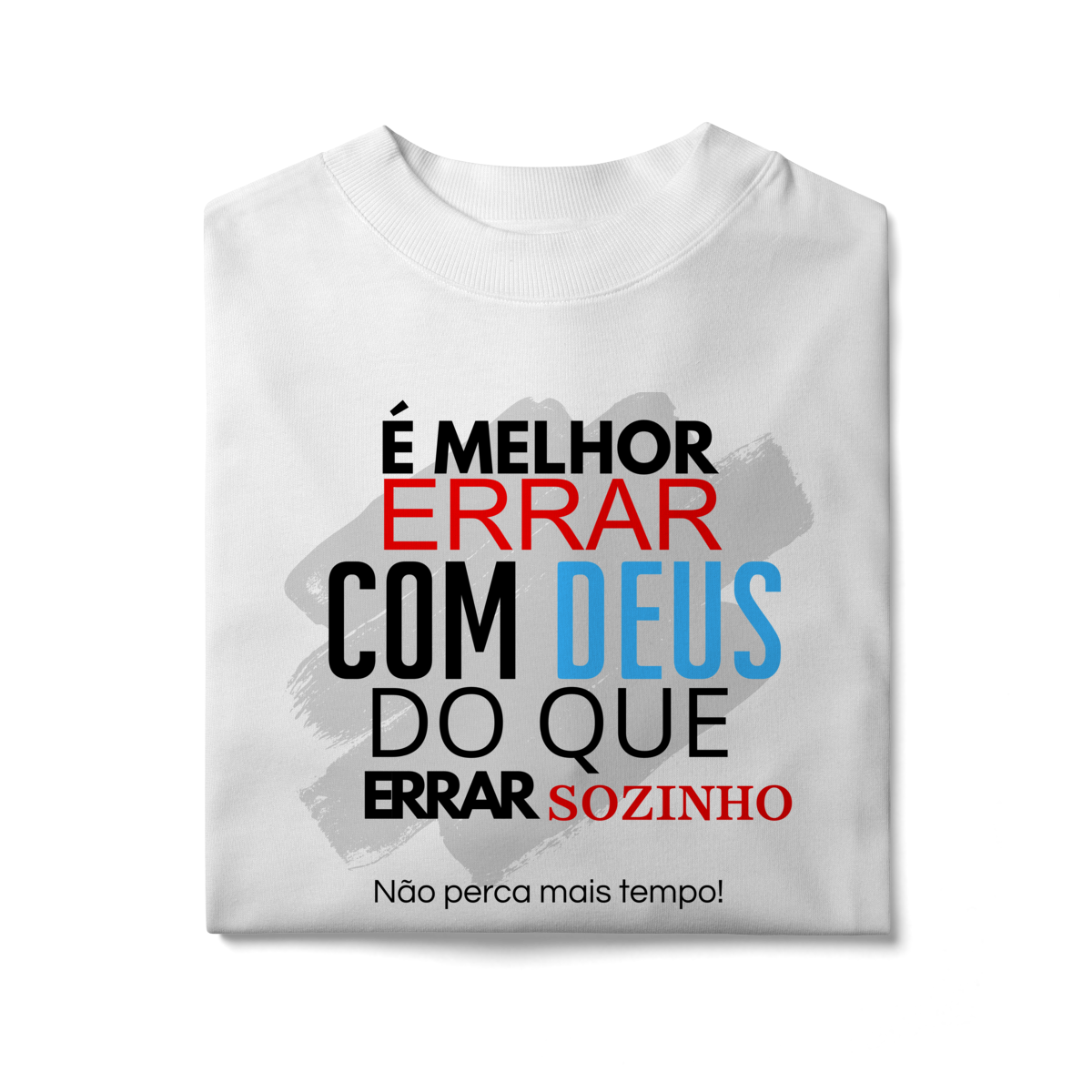 Nome do produto: Não erre sozinho - Oversized