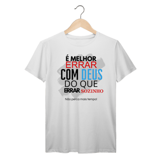 Nome do produto Não erre sozinho - Unissex
