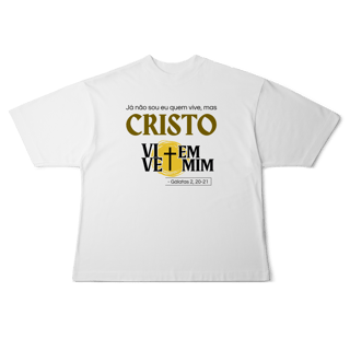 Nome do produto Cristo Vive em Mim - Oversized