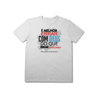 Nome do produto Não erre sozinho - Unissex