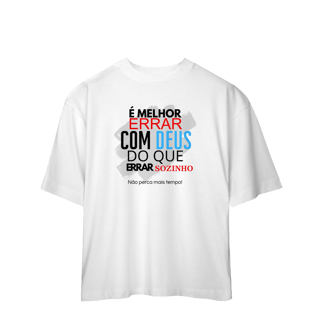 Nome do produto Não erre sozinho - Oversized