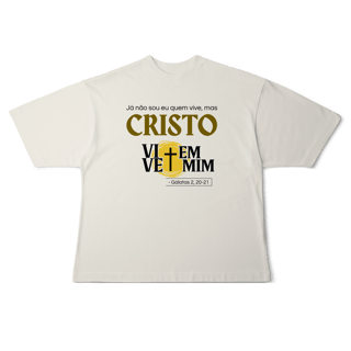 Nome do produto Cristo Vive em Mim - Oversized