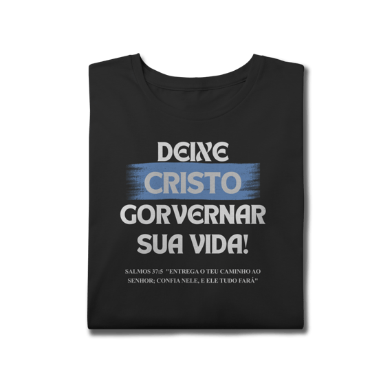 Deixe Cristo Governar - Plus Size