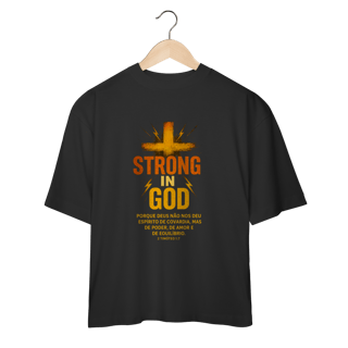 Nome do produto Strong in God - Oversized