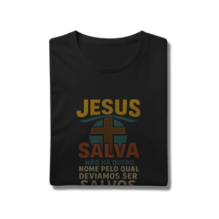 Jesus Salva - Unissex