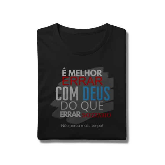 Não erre sozinho - Unissex