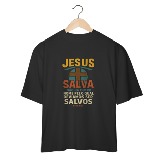 Nome do produto Jesus Salva - Oversized