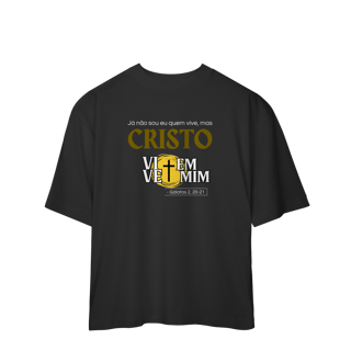 Nome do produto Cristo Vive em Mim - Oversized