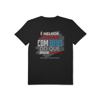 Nome do produto Não erre sozinho - Malha Pima