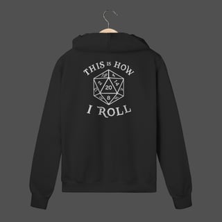 Moletom C/ Zíper Prime | This Is How I Roll 