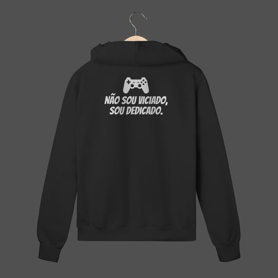 Moletom C/ Zíper Prime | Não sou viciado, sou dedicado.