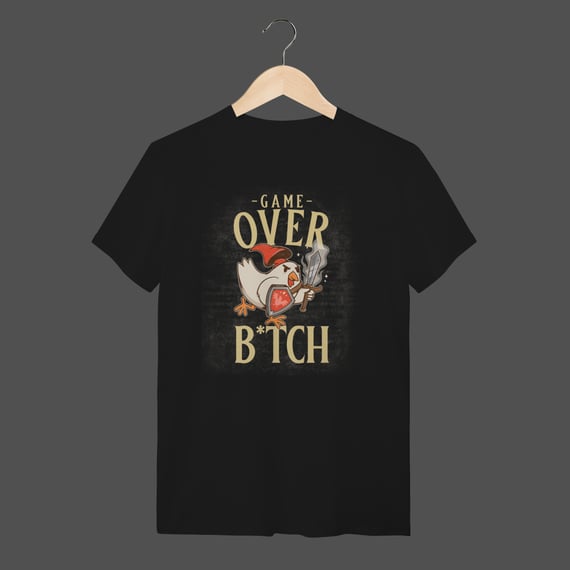 Camiseta Quality | Game Over B*tch