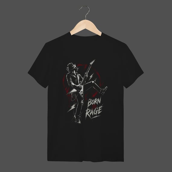 Camiseta Quality | Born To Rage