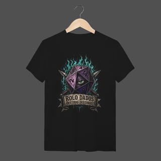 Nome do produto Camiseta Quality | Rolo Dados - Destruo Destinos!