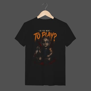 Nome do produto Camiseta Quality | Do You Want To Play?