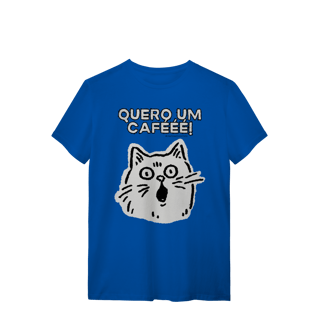 Nome do produto Camiseta - Quero um cafééé!