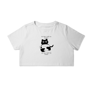 Cropped - Se tem café eu quero