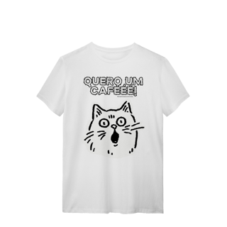 Nome do produto Camiseta - Quero um cafééé!