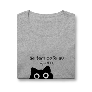 Nome do produto Baby look - Se tem café eu quero