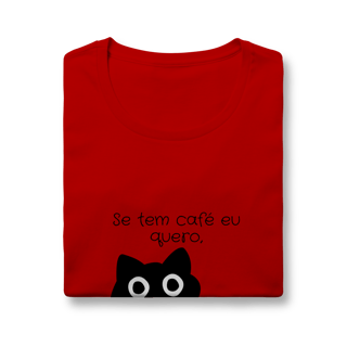 Nome do produto Baby look - Se tem café eu quero